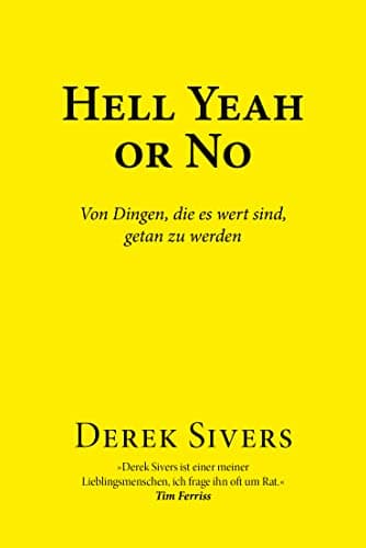 کتاب Hell Yeah or No (یا با تمام وجود، یا نه) نسخه انگلیسی PDF | درک سیورز — تصویر ۲