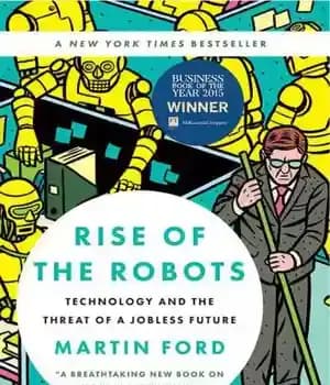 دانلود کتاب Rise of the Robots: Technology and the Threat of a Jobless Future – ظهور روبات ها: فناوری و…