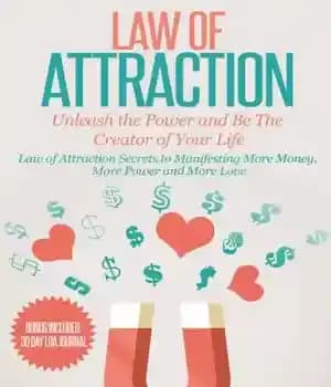 دانلود کتاب Law of Attraction: Law of Attraction Secrets to Manifesting More Money, More Power and More Love: Unleash the…
