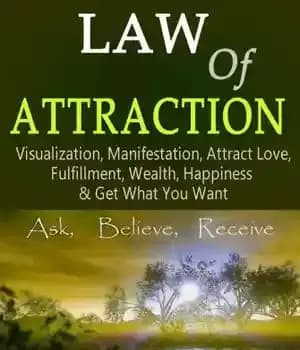 دانلود کتاب Law Of Attraction: Visualization, Manifestation, Attract Love, Fulfillment, Wealth, Happiness & Get What You Want (law of attraction,…
