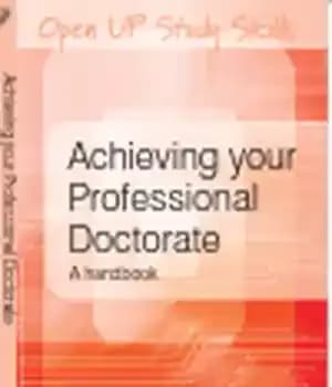 دانلود کتاب Achieving Your Professional Doctorate. A handbook – دستیابی به دکترای حرفه ای یک کتاب راهنما
