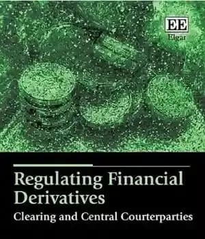 دانلود کتاب Regulating Financial Derivatives: Clearing and Central Counterparties – تنظیم مشتقات مالی: پاکسازی و همتایان مرکزی
