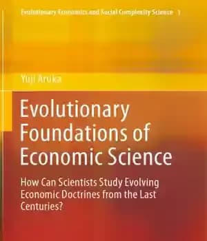 دانلود کتاب Evolutionary Foundations of Economic Science: How Can Scientists Study Evolving Economic Doctrines from the Last Centuries? – مبانی…