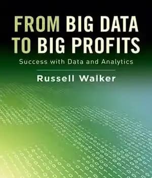 دانلود کتاب From Big Data to Big Profits: Success with Data and Analytics – از داده های بزرگ تا سودهای…