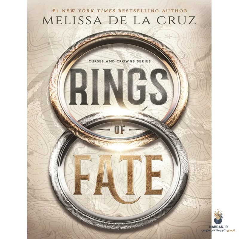 کتاب Rings of Fate (حلقه‌های سرنوشت) نسخه انگلیسی PDF | ملیسا د لا کروز