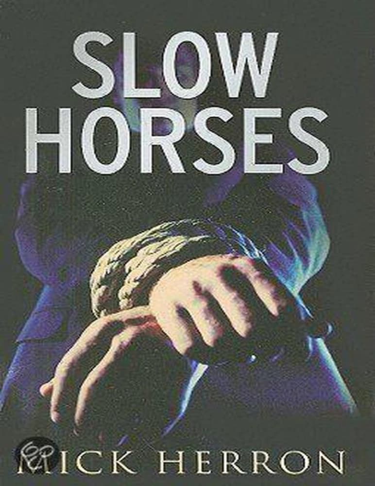 کتاب اسب های کند (Slow Horses) نسخه انگلیسی PDF | میک هرون