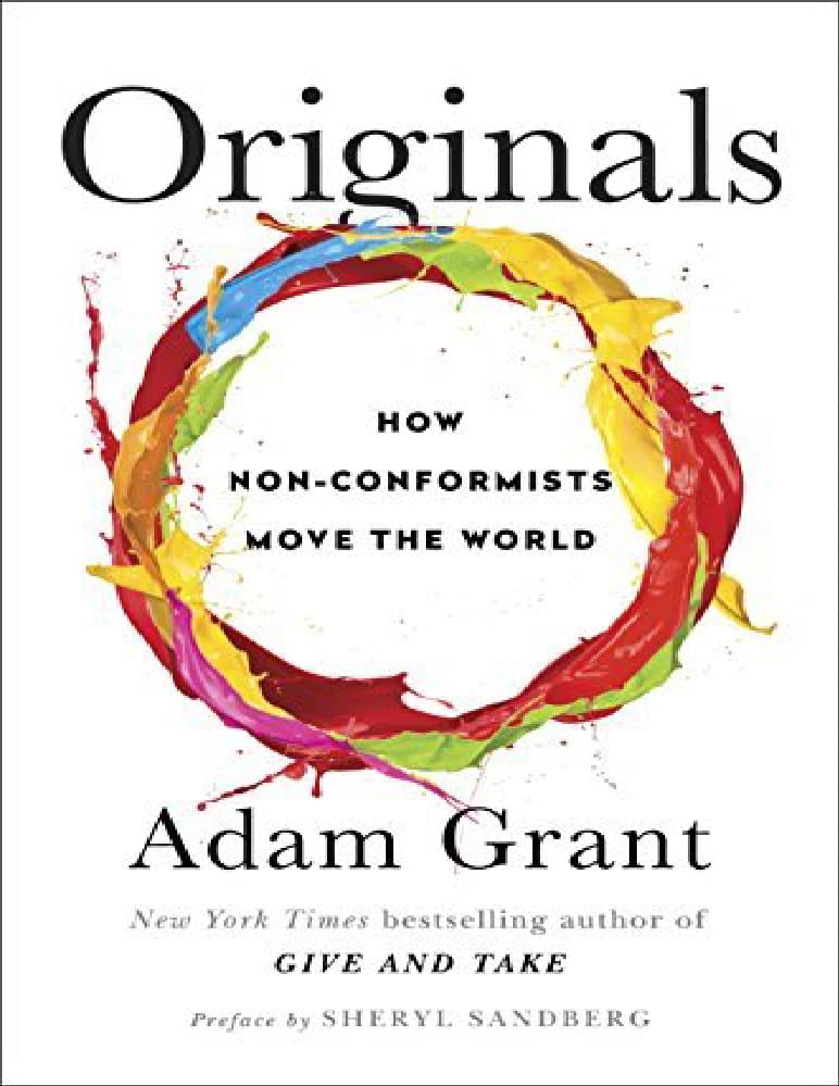 کتاب Originals: How Non-Conformists Move the World (اصیلها: چگونه افراد غیرهم conformist جهان را تغییر میدهند) نسخه انگلیسی PDF | آدام ام. گرانت