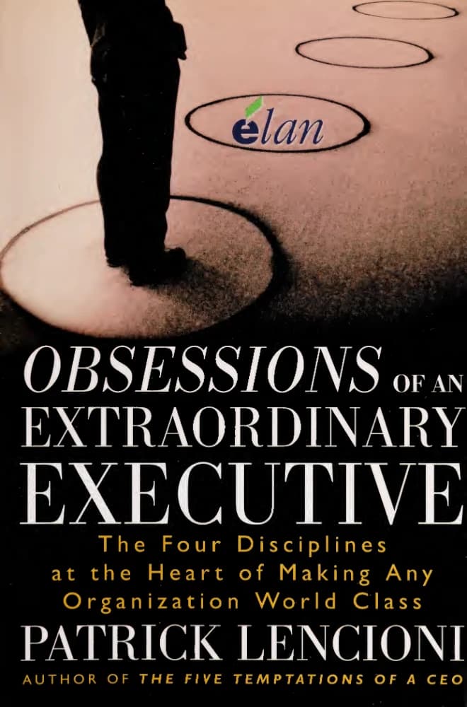 کتاب Obsessions of an Extraordinary Executive (وسواس‌های یک مدیر اجرایی فوق‌العاده) نسخه انگلیسی PDF | پاتریک لنسیونی