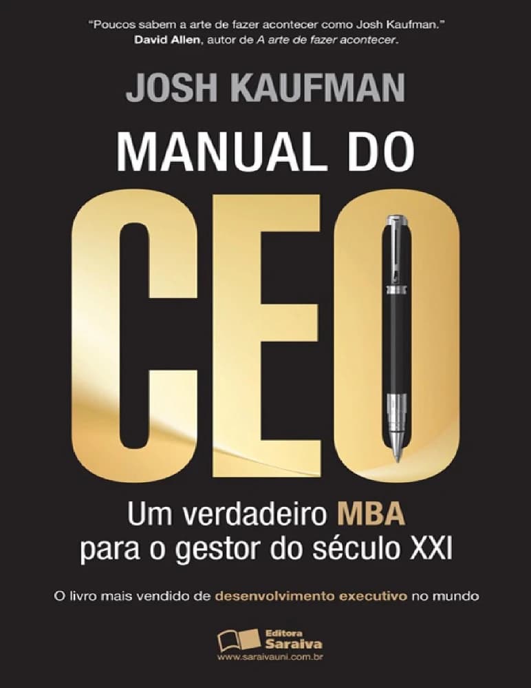کتاب Manual do CEO (راهنمای مدیرعامل: یک MBA واقعی برای مدیر قرن) نسخه انگلیسی PDF | جاش کافمن