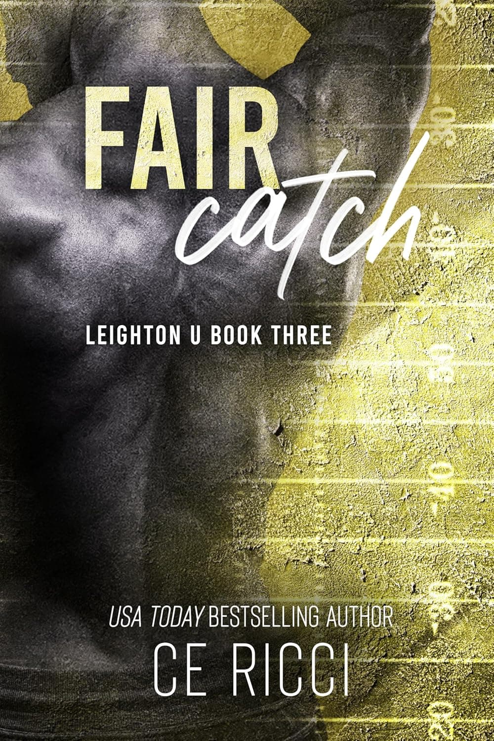 Fair Catch (Leighton U Book 3) صید منصفانه (متن کامل بدون حذفیات)
