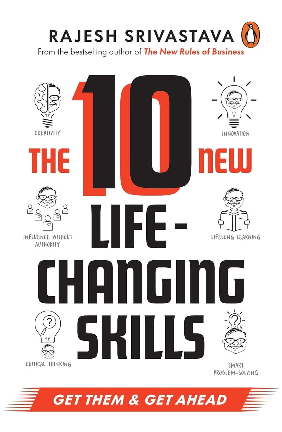 The 10 New Life-Changing Skills: Get Them and Get Ahead ده مهارت تحولآفرین جدید: آنها را کسب کنید و پیشرفت کنید (متن کامل بدون حذفیات)