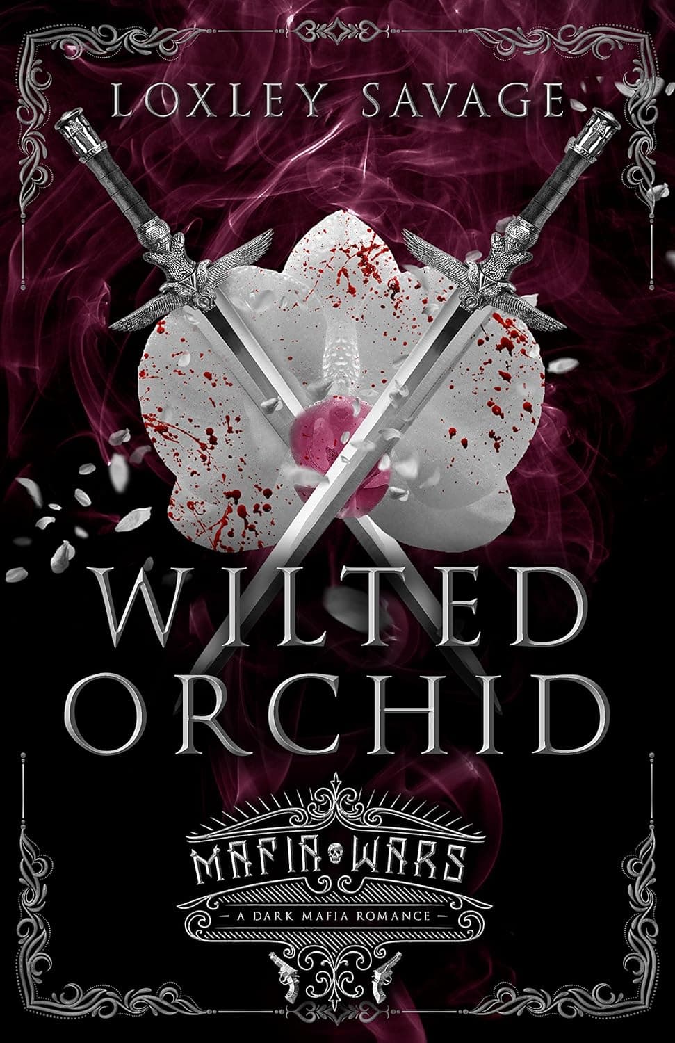 Wilted Orchid (Mafia Wars Book 4)