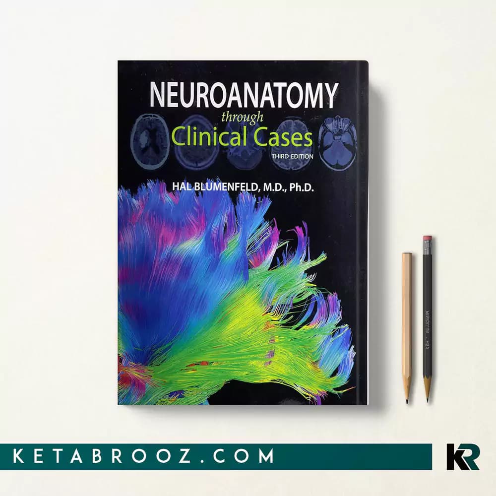 کتاب Neuroanatomy through Clinical Cases