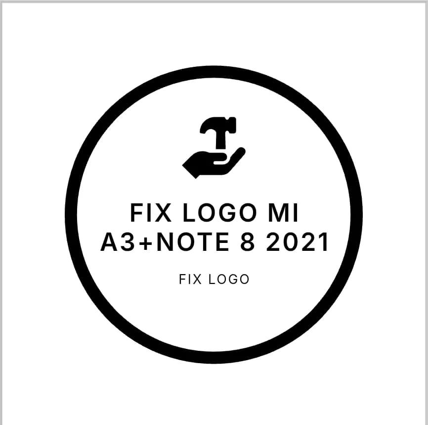 FIX LOGO AFTER FLASH MI A3+NOTE 8 2021