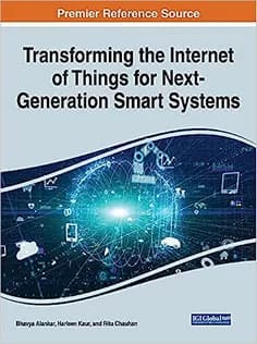دانلود کتاب Transforming the Internet of Things for Next-Generation Smart Systems