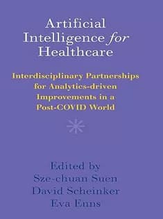 دانلود کتاب Artificial Intelligence for Healthcare