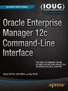 دانلود کتاب Oracle Enterprise Manager 12C Command-Line Interface