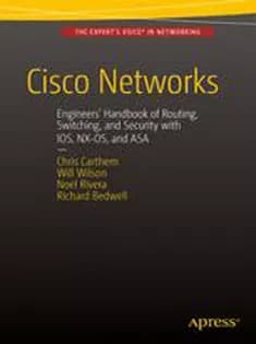 دانلود کتاب Cisco Networks: Engineers’ Handbook of Routing, Switching, and Security with IOS, NX-OS, and ASA