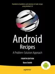 دانلود کتاب Android Recipes: A Problem-Solution Approach for Android 5.0