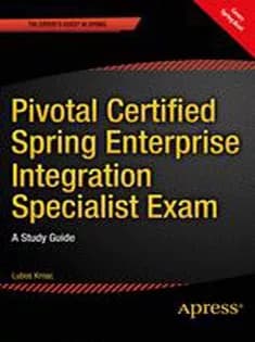 دانلود کتاب Pivotal Certified Spring Enterprise Integration Specialist Exam: A Study Guide