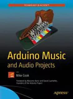 دانلود کتاب Arduino Music and Audio Projects