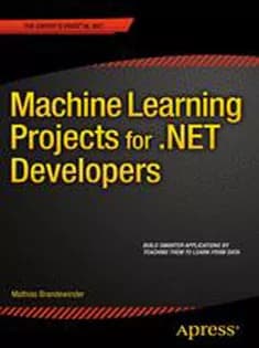 دانلود کتاب Machine Learning Projects for .NET Developers