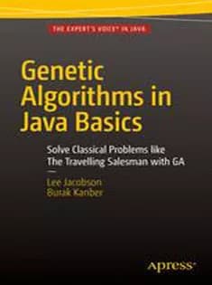 دانلود کتاب Genetic Algorithms in Java Basics