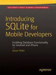 دانلود کتاب Introducing SQLite for Mobile Developers