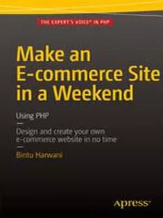 دانلود کتاب Make An E-commerce Site in A Weekend: Using PHP