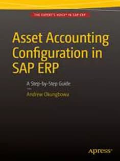 دانلود کتاب Asset Accounting Configuration in SAP ERP: A Step-by-Step Guide