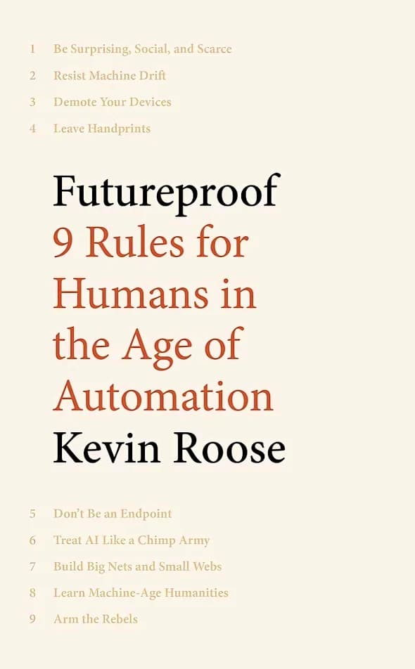 کتاب Futureproof: 9 Rules for Humans in the Age of Automation (آینده‌نگر؛ ۹ قانون برای انسان‌ها در عصر اتوماسیون) نسخه انگلیسی PDF | کوین روس