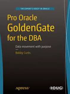 دانلود کتاب Pro Oracle GoldenGate for the DBA