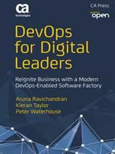 دانلود کتاب DevOps for Digital Leaders: Reignite Business with A Modern DevOps-Enabled Software Factory