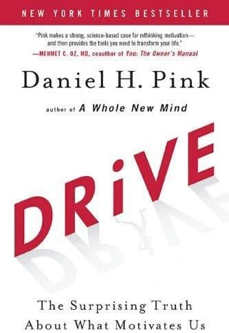 کتاب Drive: The Surprising Truth About What Motivates Us (انگیزه؛ حقیقت شگفت‌انگیز درباره آنچه ما را برمی‌انگیزد) نسخه انگلیسی PDF | دنیل اچ. پینک — تصویر ۲