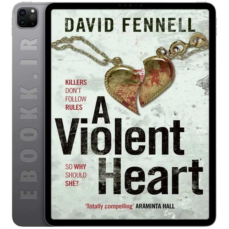 دانلود کتاب A Violent Heart 2024