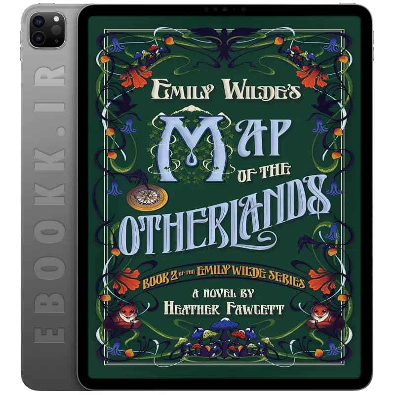 دانلود کتاب Emily Wilde’s Map of the Otherlands 2024
