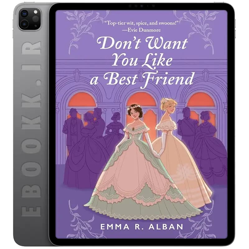 دانلود کتاب Don’t Want You Like a Best Friend 2024