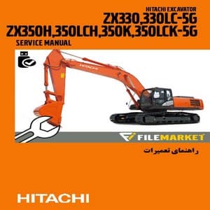 راهنماي تعميرات بيل مکانيکي هيتاچي مدل ZX330-5G,330LC-5G,350H-5G,350LCH-5G,350K-5G,350LCK-5G