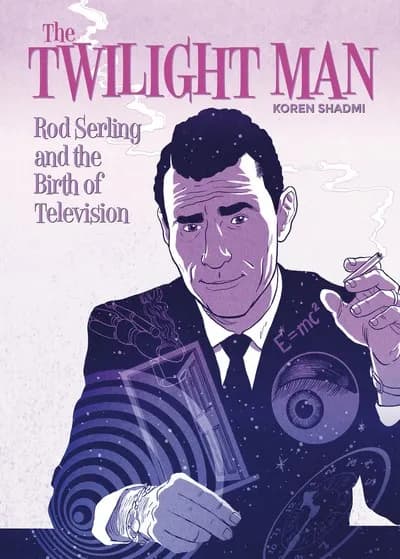 دانلود کمیک The Twilight Man – Rod Serling and the Birth of Television (2019)