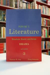 Perrines Literature Structure, Sound & Sense : Drama 9th Edition