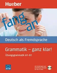Grammatik ganz klar Ubungsgrammatik A1 B1