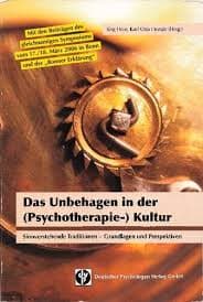 Das Unbehagen in der Psychotherapie Kultur