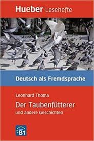 Der Taubenfutterer und andere Geschichten Leseheft
