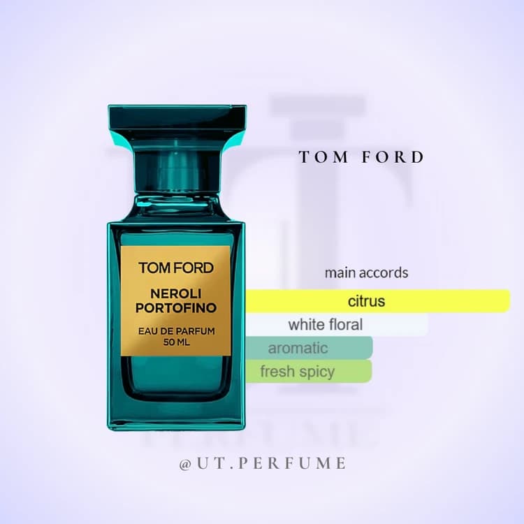 عطر تام فورد نرولی پورتوفینو | Tom Ford – Neroli Portofino