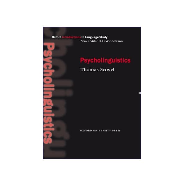 Oxford Introduction to Language Study Series: Psycholinguistics
