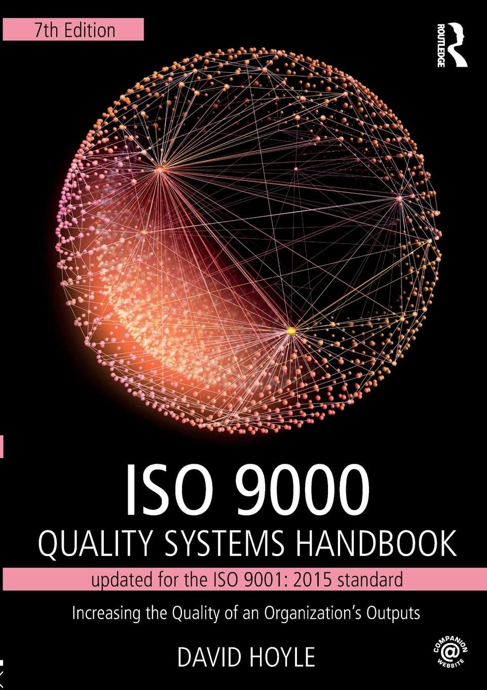 کتاب ISO 9000 Quality Systems Handbook-updated for the ISO 9001: 2015 standard: Increasing the Quality of an Organization’s Outputs 7th Edition