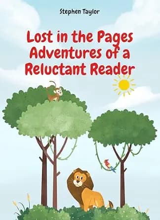 و دانلود نسخه کامل کتاب زبان اصلی Lost in the Pages: Adventures of a Reluctant Reader PDF | دانلود کتاب خارجی