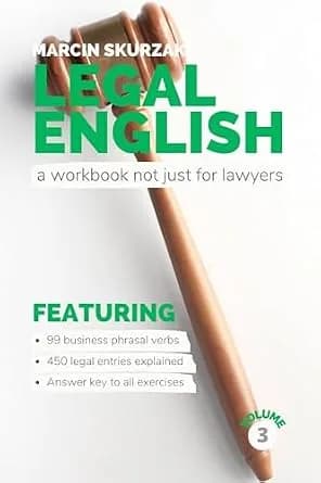 و دانلود نسخه کامل کتاب زبان اصلی Legal English Volume 3: A workbook not just for lawyers PDF | دانلود کتاب خارجی