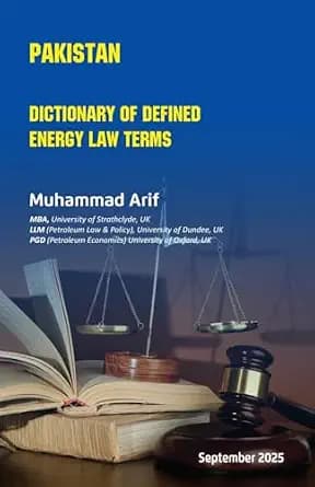 و دانلود نسخه کامل کتاب زبان اصلی Pakistan Dictionary of Defined Energy Law Terms PDF | دانلود کتاب خارجی