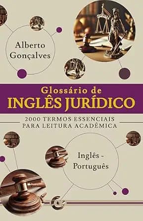 و دانلود نسخه کامل کتاب زبان اصلی Glossário de Inglês Jurídico: 2000 Termos Essenciais para Leitura Acadêmica Inglês-Português (Portuguese Edition) PDF | دانلود کتاب خارجی
